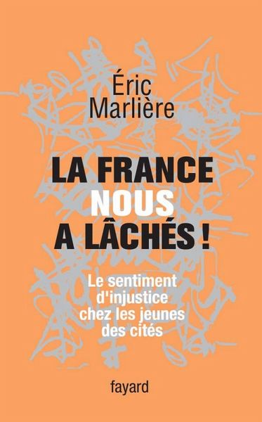 La France nous a lâchés! (eBook, ePUB) La France nous a lâchés! (eBook, ePUB)
