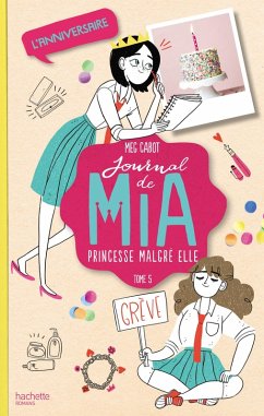 Journal de Mia - Tome 5 - L'anniversaire (eBook, ePUB) - Cabot, Meg