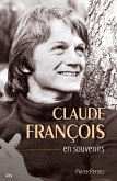 Claude François en souvenirs (eBook, ePUB)