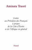 Lettre au Président des Français à propos de la Côte d'Ivoire et de l'Afrique en général (eBook, ePUB)
