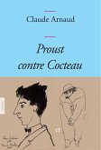 Proust contre Cocteau (eBook, ePUB)