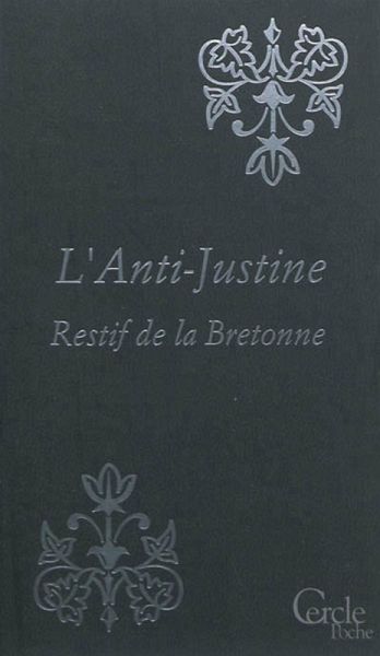 Cercle Poche n°149 L'Anti-Justine ou Les Délices de l'Amour (eBook, ePUB) Cercle Poche n°149 L'Anti-Justine ou Les Délices de l'Amour (eBook, ePUB)