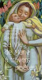 La Vie de Marie à travers les poètes (eBook, ePUB)