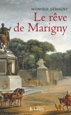 Le rêve de Marigny (eBook, ePUB)