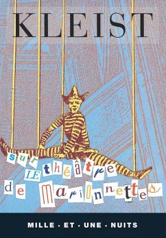Sur le théâtre de marionnettes (eBook, ePUB) - Kleist, Bernd Heinrich Wilhelm von