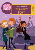 Vive la 6e : Ma première boum (eBook, ePUB)