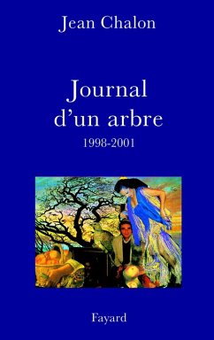 Journal d'un arbre (1998-2001) (eBook, ePUB) - Chalon, Jean
