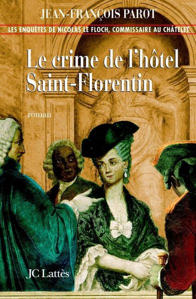 Le crime de l'hôtel de Saint-Florentin : N°5 (eBook, ePUB) Le crime de l'hôtel de Saint-Florentin : N°5 (eBook, ePUB)