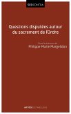 Questions disputées autour du sacrement de l'Ordre (eBook, ePUB)