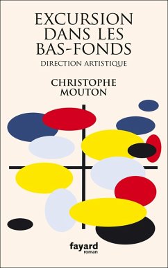 Excursion dans les bas-fonds (eBook, ePUB) - Mouton, Christophe