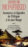Aventures et légendes de l'Afrique à la mer Rouge T03 (eBook, ePUB)