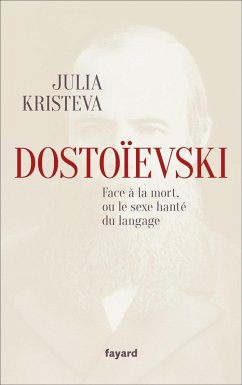 Cover Dostoïevski face à la mort, ou le sexe hanté du langage (eBook, ePUB)