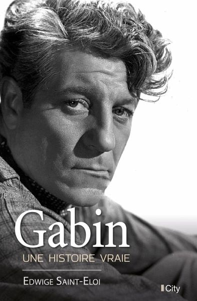 Gabin, une histoire vraie (eBook, ePUB) Gabin, une histoire vraie (eBook, ePUB)