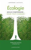 Écologie, mieux comprendre pour tout changer ! (eBook, ePUB)