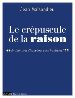 Le crépuscule de la raison (eBook, ePUB) - Maisondieu, Jean