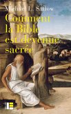 Comment la Bible est devenue sacrée (eBook, ePUB)
