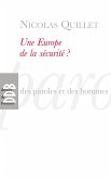 Une Europe de la sécurité ? (eBook, ePUB)