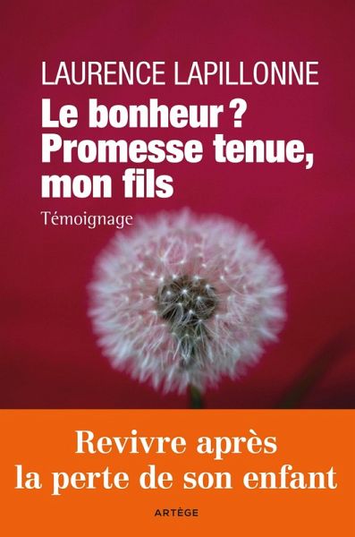 Le bonheur ? Promesse tenue, mon fils (eBook, ePUB)