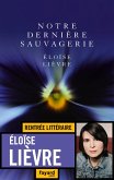 Notre dernière sauvagerie (eBook, ePUB)