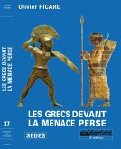 Les Grecs devant la menace perse (eBook, ePUB)