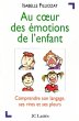 Au coeur des émotions de l'enfant... - Bild 1