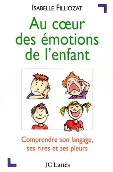 Au coeur des émotions de l'enfant (eBook, ePUB) Au coeur des émotions de l'enfant (eBook, ePUB)