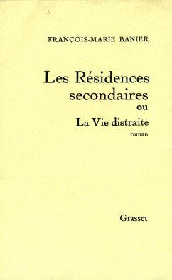 Cover Les résidences secondaires ou la vie distraite (eBook, ePUB)