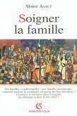 Soigner la famille (eBook, ePUB) Soigner la famille (eBook, ePUB)