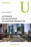 La France : les mutations des systèmes productifs (eBook, ePUB)