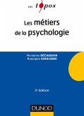 Les métiers de la psychologie - 3e éd. (eBook, ePUB)