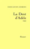 La dent d'Adèle (eBook, ePUB) La dent d'Adèle (eBook, ePUB)