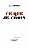 Ce que je crois (eBook, ePUB)