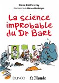 La science improbable du Dr Bart (eBook, ePUB)