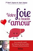 Votre foie a besoin d'amour (eBook, ePUB)