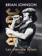 Brian Johnson : Les vies de Brian... - Bild 1