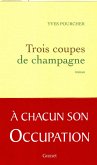 Trois coupes de champagne (eBook, ePUB)