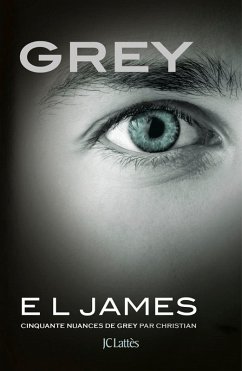 Grey (eBook, ePUB) - James, E L