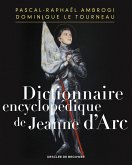 Dictionnaire encyclopédique de Jeanne d'Arc (eBook, ePUB)