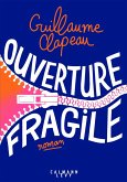 Ouverture fragile (eBook, ePUB) Ouverture fragile (eBook, ePUB)
