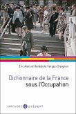 Dictionnaire de la France sous l'Occupation (eBook, ePUB) Dictionnaire de la France sous l'Occupation (eBook, ePUB)