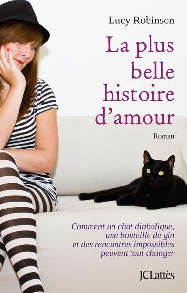 La plus belle histoire d'amour (eBook, ePUB) La plus belle histoire d'amour (eBook, ePUB)