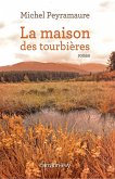 La Maison des Tourbières (eBook, ePUB)