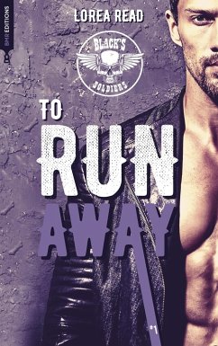 Cover Black's soldiers T1 - To Run Away (eBook, ePUB)