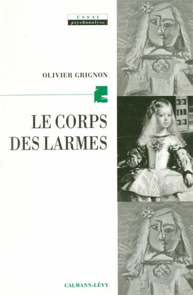 Le corps des larmes (eBook, ePUB) Le corps des larmes (eBook, ePUB)