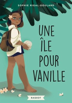 Une île pour Vanille (eBook, ePUB) Cover Une île pour Vanille (eBook, ePUB)