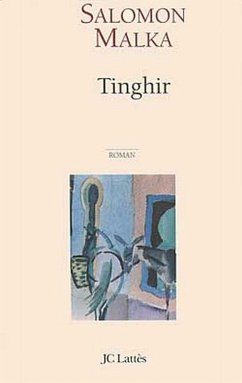 Tinghir (eBook, ePUB) - Malka, Salomon