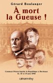 À mort la Gueuse ! (eBook, ePUB)