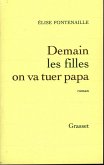 Demain les filles on va tuer Papa (eBook, ePUB)