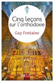 Cinq leçons sur l'orthodoxie (eBook, ePUB)