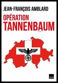 Opération Tannenbaum (eBook, ePUB)